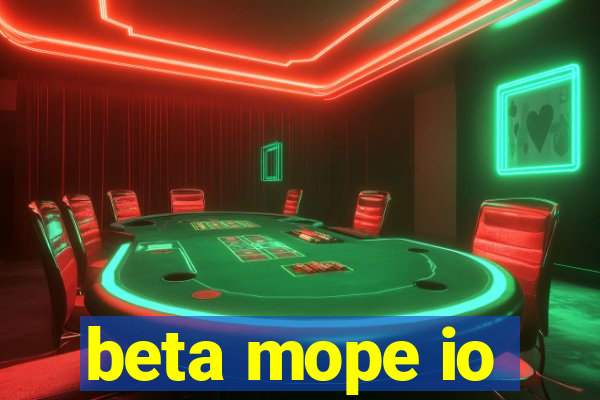 beta mope io